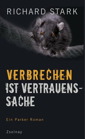 Verbrechen ist Vertrauenssache von Gunsteren,  Dirk van, Stark,  Richard