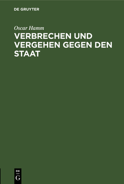 Verbrechen und Vergehen gegen den Staat von Hamm,  Oscar