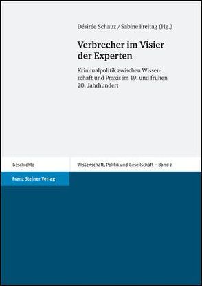 Verbrecher im Visier der Experten von Freitag,  Sabine, Schauz,  Desiree