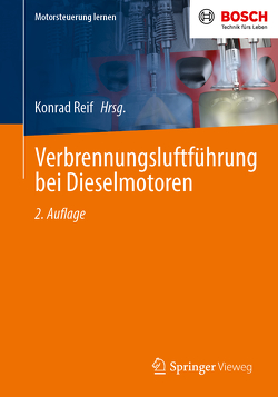 Verbrennungsluftführung bei Dieselmotoren von Reif,  Konrad