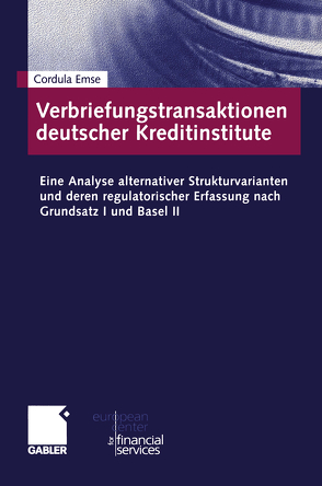 Verbriefungstransaktionen deutscher Kreditinstitute von Emse,  Cordula