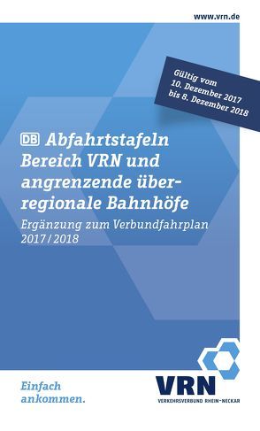 Verbundfahrplan 2017/2018 von Verkehrsverbund Rhein-Neckar (VRN GmbH)