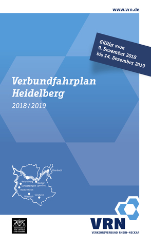 Verbundfahrplan 2018/2019 von Verkehrsverbund Rhein-Neckar (VRN GmbH)