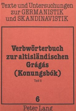 Verbwörterbuch zur altisländischen Gragas (Konungsbok) von Beck,  Heinrich, Beutner,  J., Klein,  Th., van Nahl,  A.