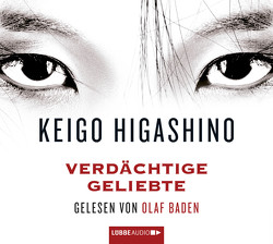 Verdächtige Geliebte von Baden,  Olaf, Higashino,  Keigo