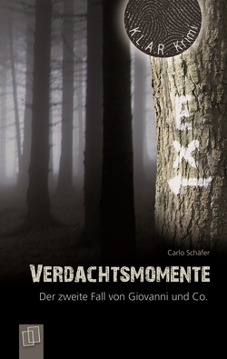 Verdachtsmomente von Schäfer,  Carlo