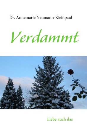Verdammt von Neumann-Kleinpaul,  Annemarie