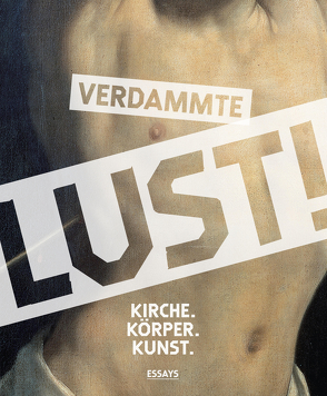 Verdammte Lust! von Aris,  Marc-Aeilko, Kürzeder,  Christoph, Mensch,  Steffen, Roll,  Carmen