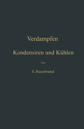 Verdampfen, Kondensieren und Kühlen von Hausbrand,  Eugen