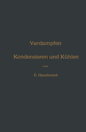 Verdampfen, Kondensieren und Kühlen von Hausbrand,  Eugen