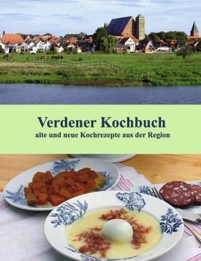 Verdener Kochbuch von Hanschmann,  Brigitte, Redeker-Sosnizka,  Ute, Schernich,  Ute, Teuber,  Regina Barbara