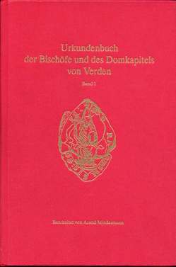 Verdener Urkundenbuch / Urkundenbuch der Bischöfe und des Domkapitels von Verden von Mindermann,  Arend