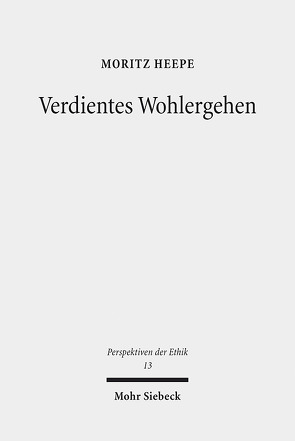 Verdientes Wohlergehen von Heepe,  Moritz