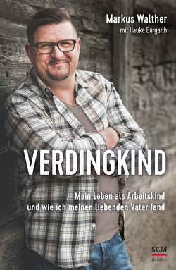 Verdingkind von Burgarth,  Hauke, Walther,  Markus