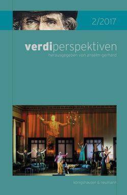 verdiperspektiven 2/2017 von Gerhard,  Anselm, Ottomano,  Vincenzina C.