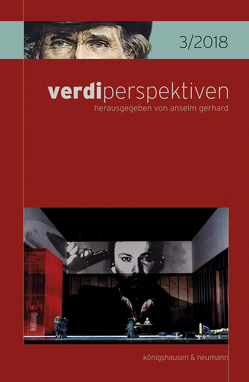 verdiperspektiven 3/2018 von Gerhard,  Anselm, Ottomano,  Vincenzina C.