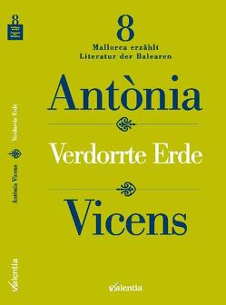 Verdorrte Erde von Glab,  Volker, Vicens,  Antònia