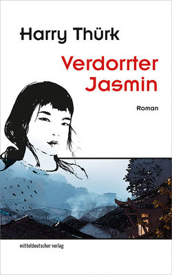 Verdorrter Jasmin von Thürk,  Harry