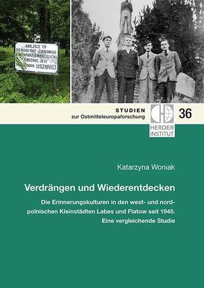 Verdrängen und Wiederentdecken von Woniak,  Katarzyna