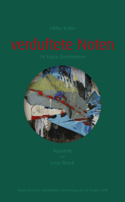 verduftete Noten von Keller,  Dr. Ulrike