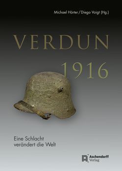 Verdun 1916 von Hörter,  Michael, Voigt,  Diego