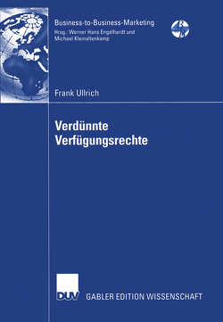 Verdünnte Verfügungsrechte von Ullrich,  Frank