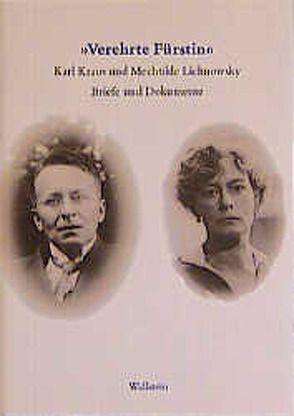 „Verehrte Fürstin!“ von Dambacher,  Eva, Kahmen,  Volker, Kraus,  Karl, Lichnowsky,  Mechtilde, Pfäfflin,  Friedrich