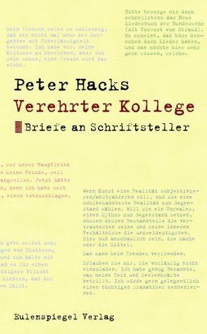 Verehrter Kollege von Hacks,  Peter, Kirsch,  Rainer