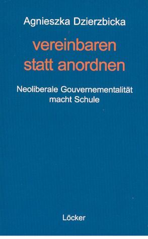 Vereinbaren statt anordnen von Dzierzbicka,  Agnieszka