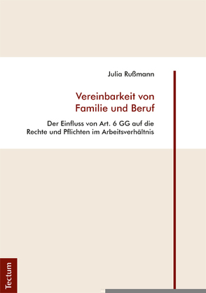 Vereinbarkeit von Familie und Beruf von Rußmann,  Julia