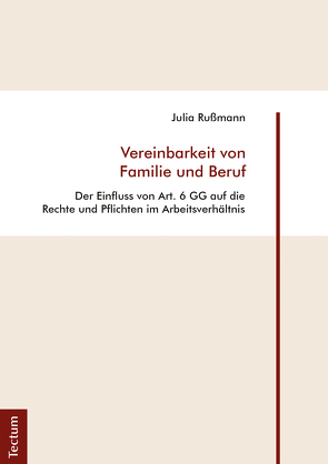 Vereinbarkeit von Familie und Beruf von Rußmann,  Julia