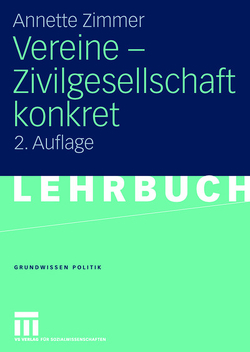 Vereine – Zivilgesellschaft konkret von Hallmann,  Thorsten, Schwalb,  Lilian, Zimmer,  Annette