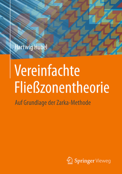 Vereinfachte Fließzonentheorie von Hübel,  Hartwig