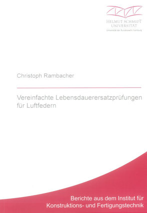 Vereinfachte Lebensdauerersatzprüfungen für Luftfedern von Rambacher,  Christoph