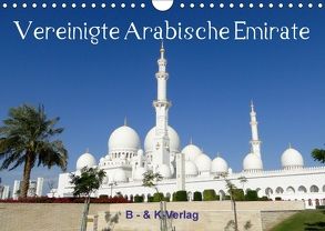 Vereinigte Arabische Emirate (Wandkalender 2018 DIN A4 quer) von & Kalenderverlag Monika Müller,  Bild-