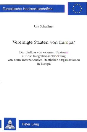 Vereinigte Staaten von Europa? von Schaffner,  Urs