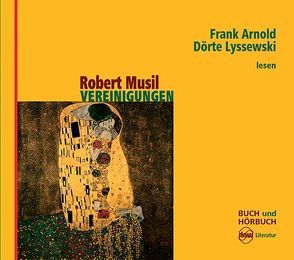 Vereinigungen von Arnold,  Frank, Bolliger,  Albert, Lyssewski,  Dörte, Musil,  Robert, Pekar,  Thomas