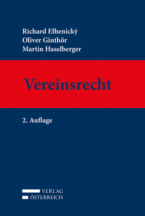 Vereinsrecht von Elhenický,  Richard, Ginthör,  Oliver, Haselberger,  Martin