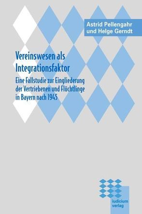 Vereinswesen als Integrationsfaktor von Gerndt,  Helge, Pellengahr,  Astrid