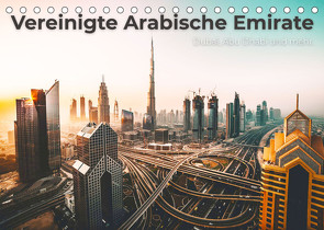 Vereinte Arabische Emirate – Dubai, Abu Dhabi und mehr. (Tischkalender 2022 DIN A5 quer) von SF