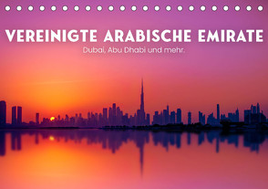 Vereinte Arabische Emirate – Dubai, Abu Dhabi und mehr. (Tischkalender 2023 DIN A5 quer) von SF