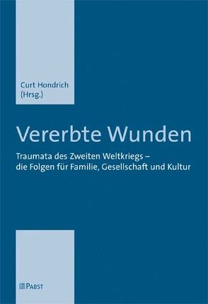 Vererbte Wunden von Hondrich,  Curt