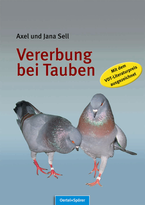 Vererbung bei Tauben von Sell,  Axel, Sell,  Jana