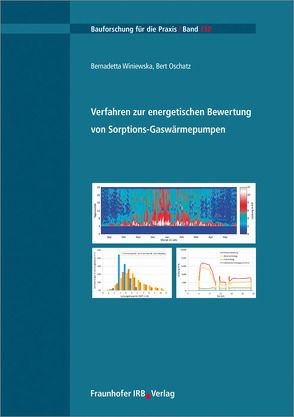 Verfahren zur energetischen Bewertung von Sorptions-Gaswärmepumpen. von Oschatz,  Bert, Winiewska,  Bernadetta