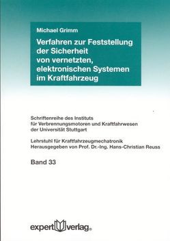 Verfahren zur Feststellung der Sicherheit von vernetzten, elektronischen Systemen im Kraftfahrzeug von Grimm,  Michael