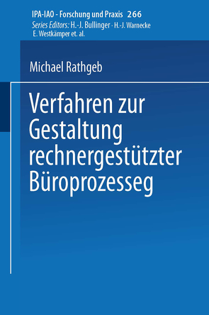 Verfahren zur Gestaltung rechnergestützter Büroprozesse von Rathgeb,  Michael