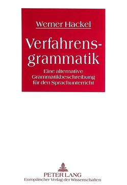 Verfahrensgrammatik von Hackel,  Werner