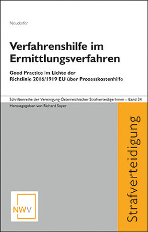 Verfahrenshilfe im Ermittlungsverfahren von Neudorfer,  Johannes