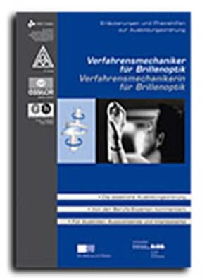 Verfahrensmechaniker / Verfahrensmechanikerin für Brillenoptik