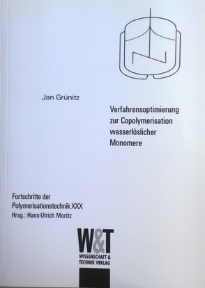 Verfahrensoptimierung zur Copolymerisation wasserlöslicher Monomere von Grünitz,  Jan